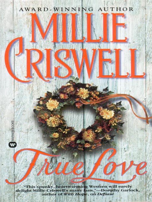 Title details for True Love by Millie Criswell - Wait list